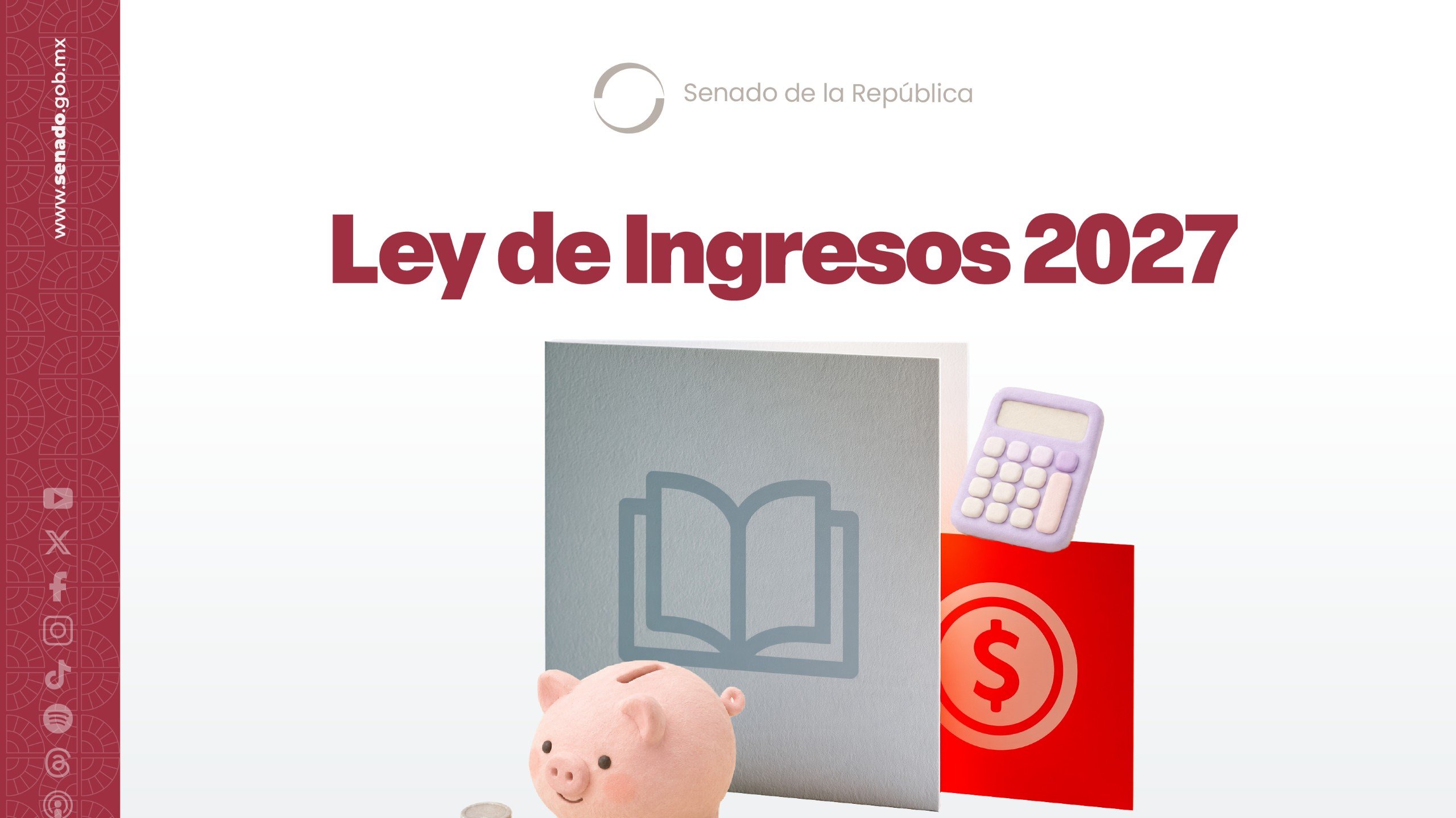 Ilustración oficial del Senado de la República sobre la Ley de Ingresos 2027